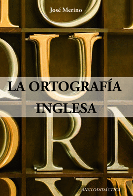 LA ORTOGRAFA INGLESA