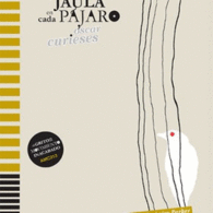 HAY UNA JAULA EN CADA PAJARO