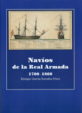 NAVOS DE LA REAL ARMADA 1700-1860