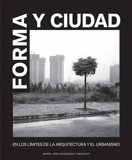 FORMA Y CIUDAD