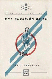 UNA CUESTI�N DE FE