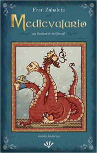 MEDIEVALARIO UN BESTIARIO MEDIEVAL