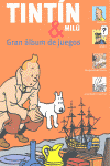 TINTIN Y MILU GRAN ALBUM DE JUEGOS