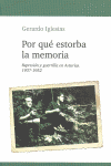 POR QU� ESTORBA LA MEMORIA
