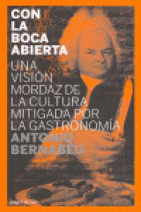 CON LA BOCA ABIERTA