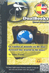 LA VUELTA AL MUNDO EN 80 D�AS (EDICION BILINGUE)
