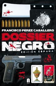 DOSSIER NEGRO . EDICIN ESPAA