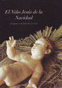 EL NI�O JES�S DE LA NAVIDAD IM�GENES DE LA COLECCI�N LAMBRA
