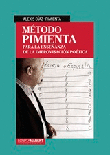M�TODO PIMIENTA PARA LA ENSE�ANZA DE LA IMPROVISACI�N PO�TICA