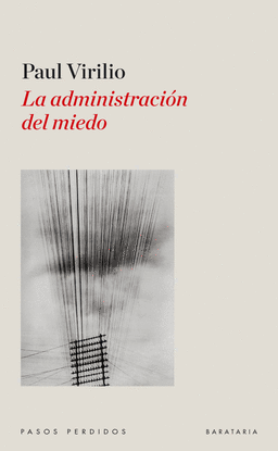 LA ADMINISTRACIN DEL MIEDO