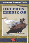 BUITRES IBERICOS INTRODUCCION A TODAS LAS ESPECIES