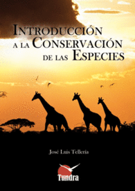 INTRODUCCION A LA CONSERVACION DE LAS ESPECIES