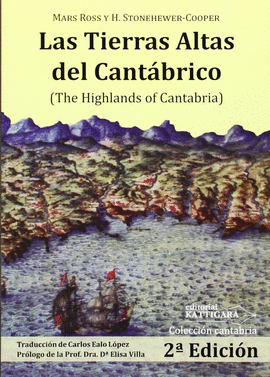LAS TIERRAS ALTAS DEL CANTBRICO = THE HIGHLANDS OF CANTABRIA