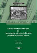 APUNTAMENTOS HISTRICOS DO MOVEMENTO OBREIRO DA CORUA