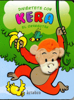 DIVIERTETE CON...KERA EL ORANGUTAN