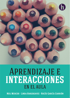 APRENDIZAJE E INTERACCIONES EN EL AULA