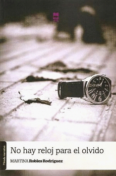 NO HAY RELOJ PARA EL OLVIDO