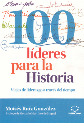 100 LDERES PARA LA HISTORIA