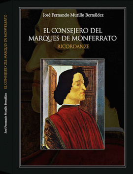 EL CONSEJERO DEL MARQUS DE MONFERRATO