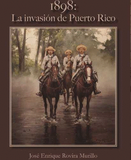 1898, LA INVASIN DE PUERTO RICO