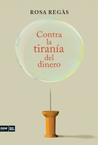 CONTRA LA TIRAN�A DEL DINERO