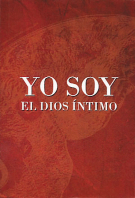 YO SOY EL DIOS �NTIMO