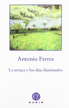 LA URRACA Y LOS D�AS ILUMINADOS