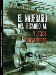 EL NAUFRAGIO DEL RICARDO M. Y OTRAS NARRACIONES