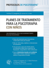 PLANES DE TRATAMIENTO PARA LA PSICOTERAPIA CON NI�OS (PROTOCOLOS DE PSICOTERAPIA