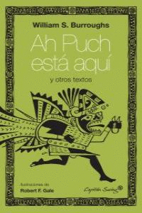 AH PUCH EST� AQU� Y OTROS TEXTOS