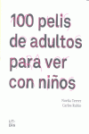 100 PELIS DE ADULTOS PARA VER CON NIOS