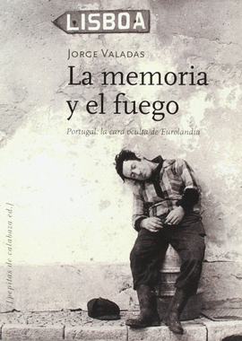 LA MEMORIA Y EL FUEGO