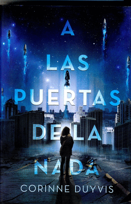 A LAS PUERTAS DE LA NADA
