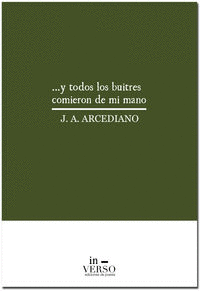 ...Y TODOS LOS BUITRES COMIERON DE MI MANO