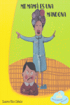 MI MAM� ES UNA MANDONA