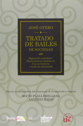 TRATADO DE BAILES DE SOCIEDAD, REGIONALES ESPA�OLES, ESPECIALMENTE ANDALUCES