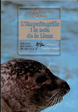 L'EMPAITAGRILLS I LA NOIA DE LA LLUNA