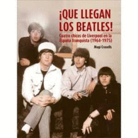 �QUE LLEGAN LOS BEATLES!