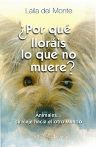 POR QUE LLOR�IS LO QUE NO MUERE