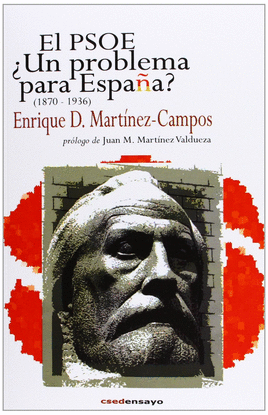 EL PSOE UN PROBLEMA PARA ESPA�A