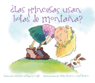 LAS PRINCESAS USAN BOTAS DE MONTAA?