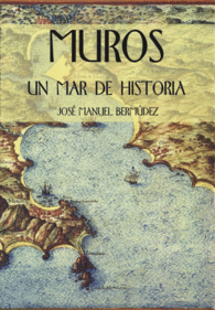 MUROS UN MAR DE HISTORIA