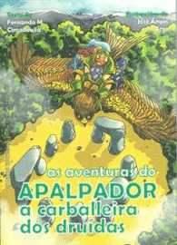 A CARBALLEIRA DOS DRUIDAS AS AVENTURAS DO APALPADOR