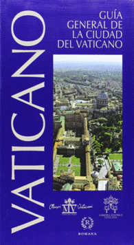 GU�A GENERAL DE LA CIUDAD DE EL VATICANO