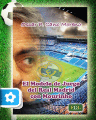 EL MODELO DE JUEGO DEL REAL MADRID CON MOURINHO