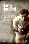 C�MO HACER BIEN EL MAL