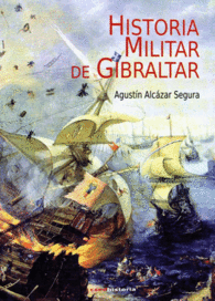 HISTORIA MILITAR DE GIBRALTAR