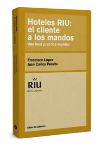 HOTELES RIU: EL CLIENTE A LOS MANDOS