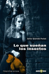 LO QUE SUEAN LOS INSECTOS