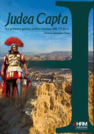 JUDEA CAPTA LA PRIMERA GUERRA JUDEO-ROMANA 66-73DC